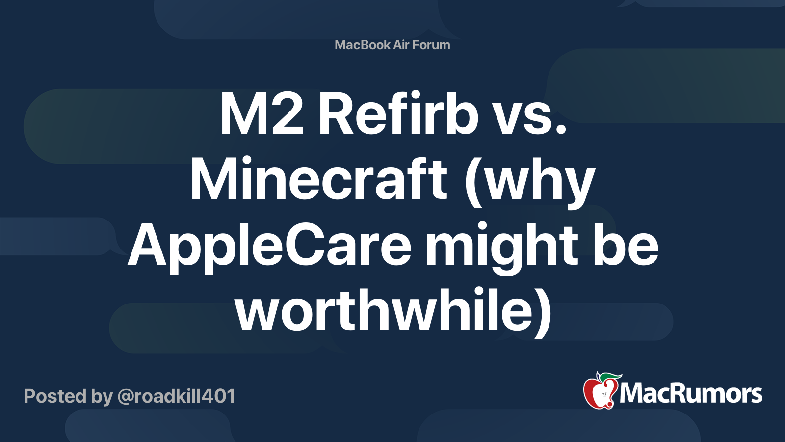 M2 Refirb vs. Minecraft (why AppleCare might be worthwhile)
