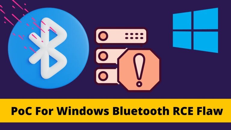 Researchers Released PoC For Windows Bluetooth Service RCE Vulnerability