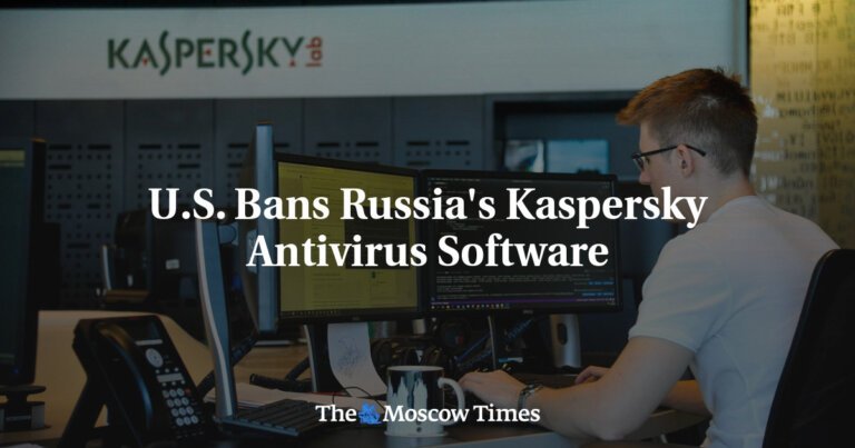 U.S. Bans Russia's Kaspersky Antivirus Software - The Moscow Times