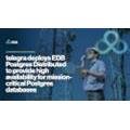 Customer Success Story: telegra deploys EDB Postgres Distributed to provide high availability for mission critical Postgres databases