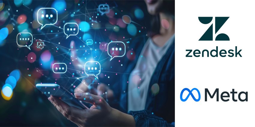 Zendesk Teams with Meta to Launch Customer Messaging App