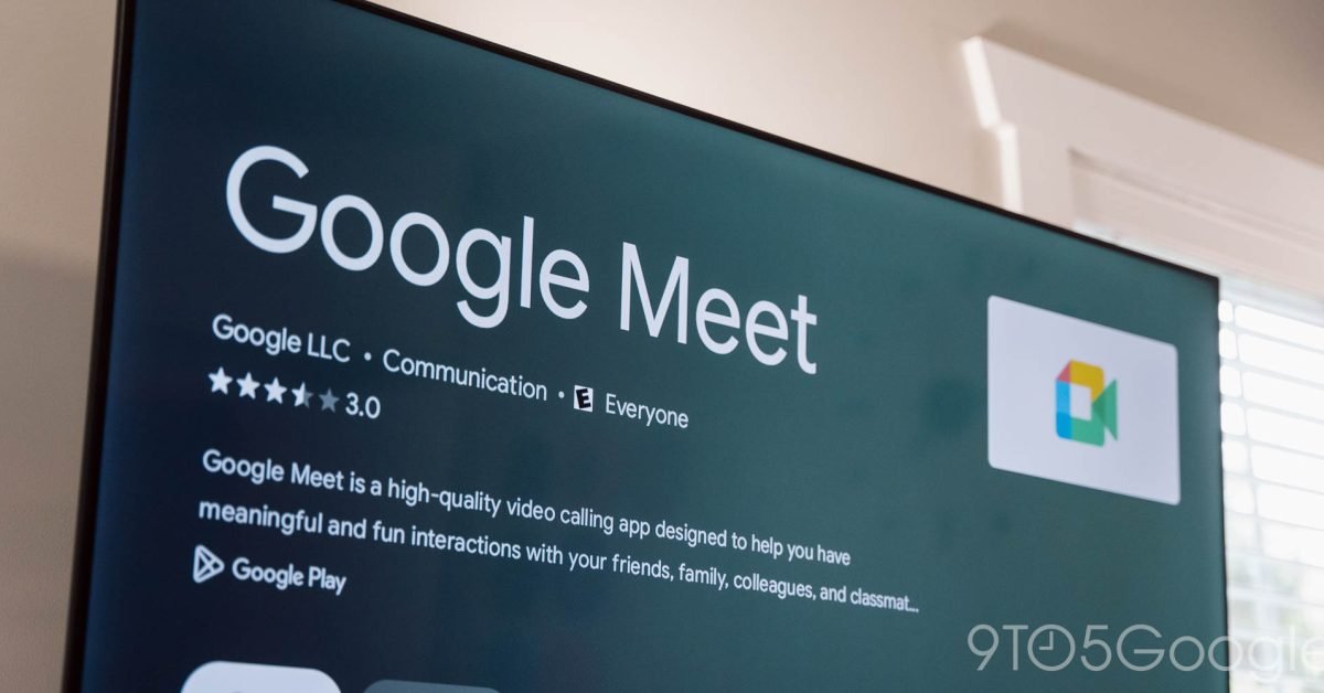 Google Meet may soon remove support for Google TV and Android TV