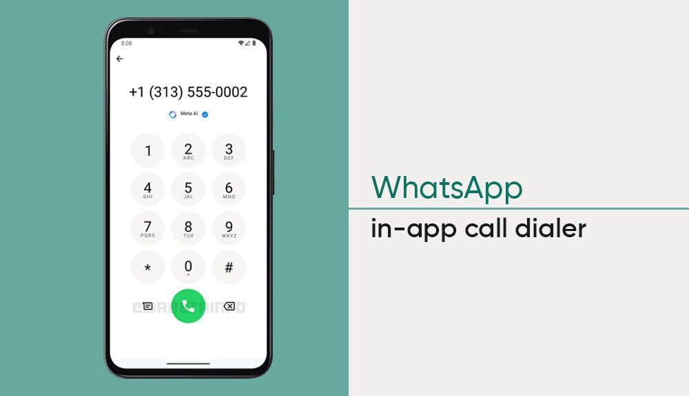 WhatsApp may soon bring an in-app call dialer for Android users