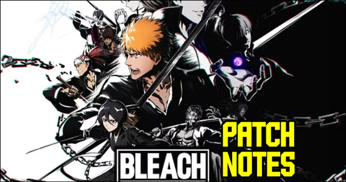 Bleach Rebirth of Souls patch notes for the game's absolutely busted PC version