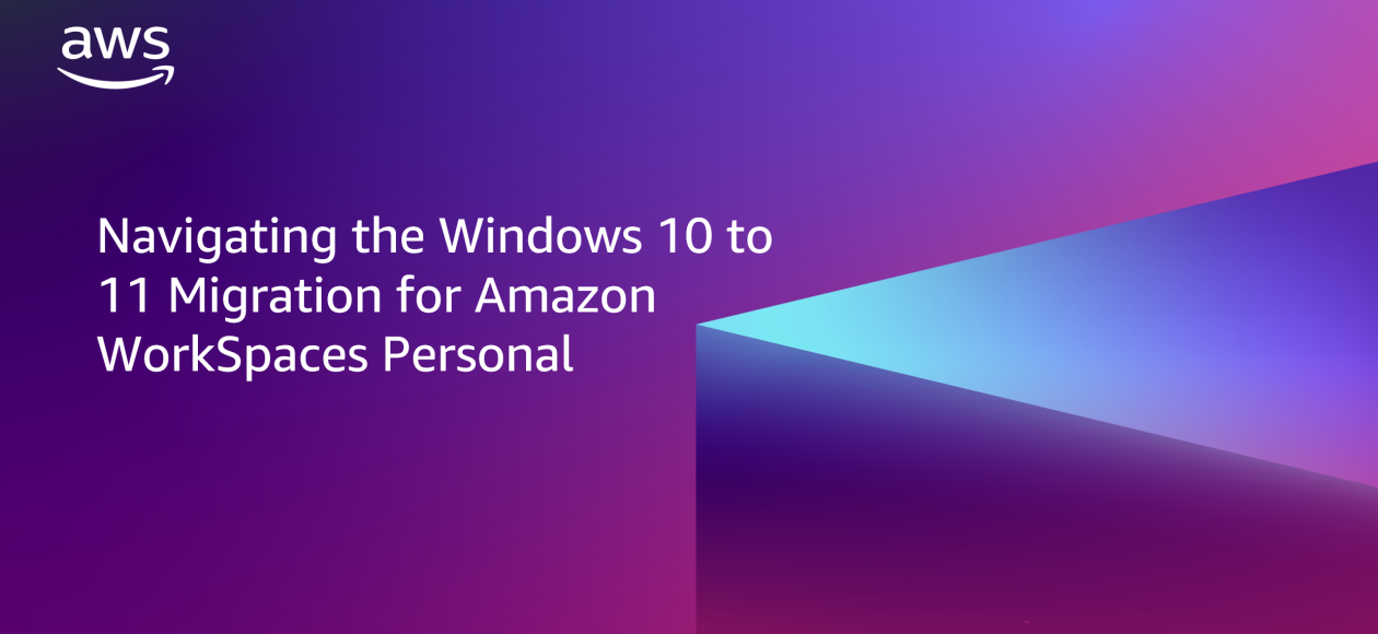 Navigating the Windows 10 to 11 Migration for Amazon WorkSpaces Personal