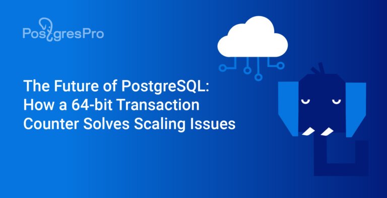 The Future of PostgreSQL: How a 64-bit Transaction Counter Solves Scaling Issues