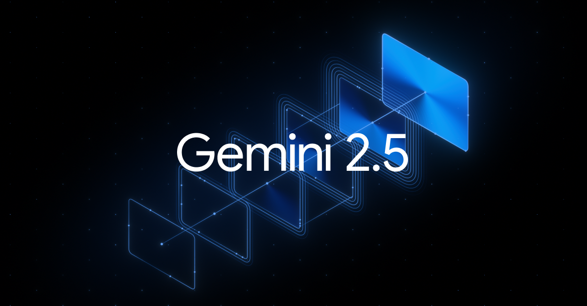 Google releases Gemini 2.5 Flash with hybrid reasoning and boasts faster speeds