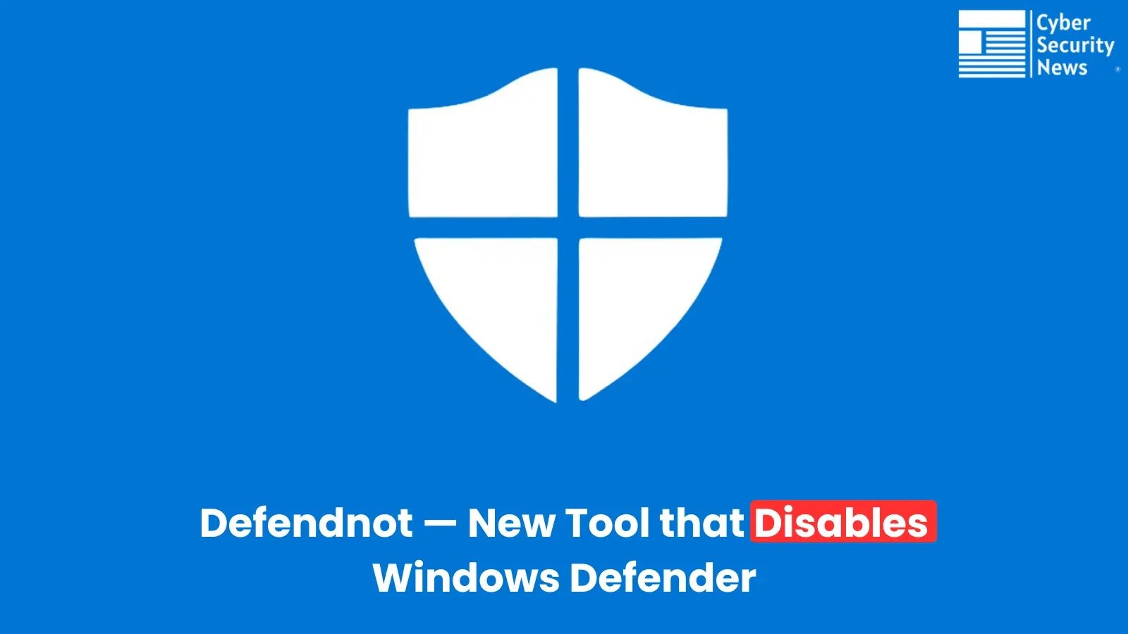 Defendnot — A New Tool That Disables Windows Defender by Posing as an Antivirus Solution