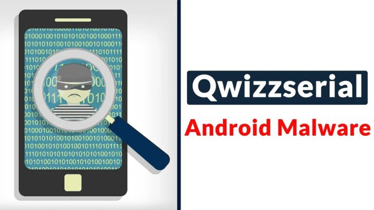 Qwizzserial Android Malware as Legitimate Apps Steals Banking Data & Intercepts 2FA SMS