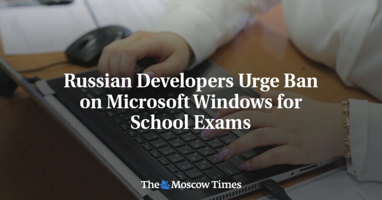 Russian Developers Urge Ban on Microsoft Windows for School Exams