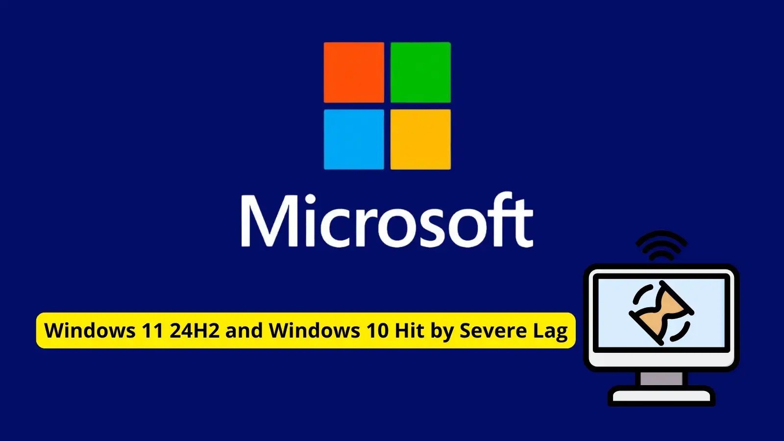Windows 11 24H2 and Windows 10 Hit by Severe Lag After Microsoft’s August 2025 Update