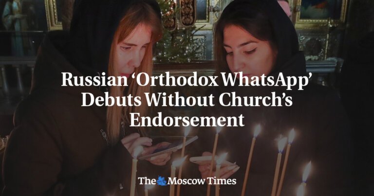 Russian ‘Orthodox WhatsApp’ Debuts Without Church’s Endorsement