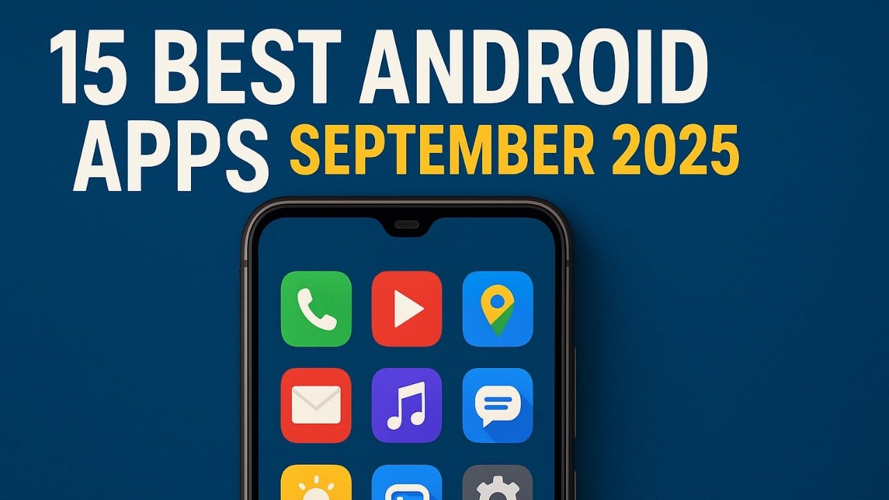 Top 15 Best Android Apps