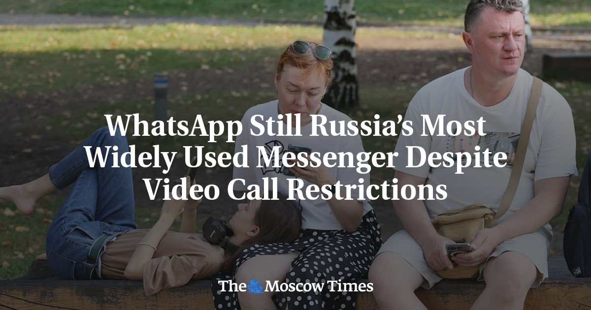 WhatsApp Still Russia’s Most Widely Used Messenger Despite Video Call Restrictions