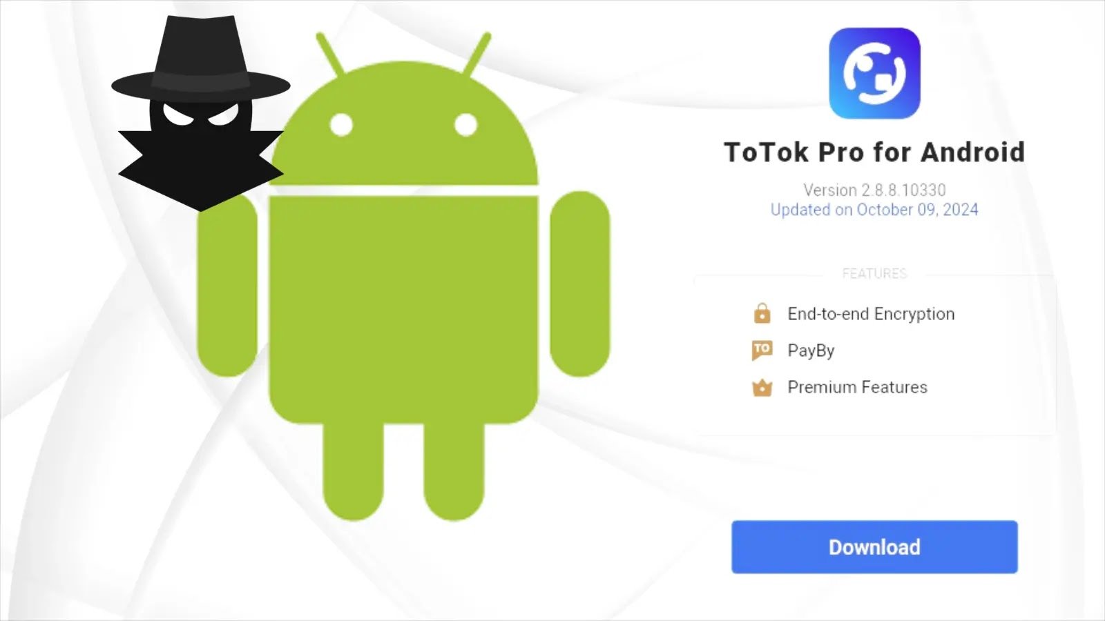 New Android Spyware Targeting Users by Imitating Signal and ToTok Apps