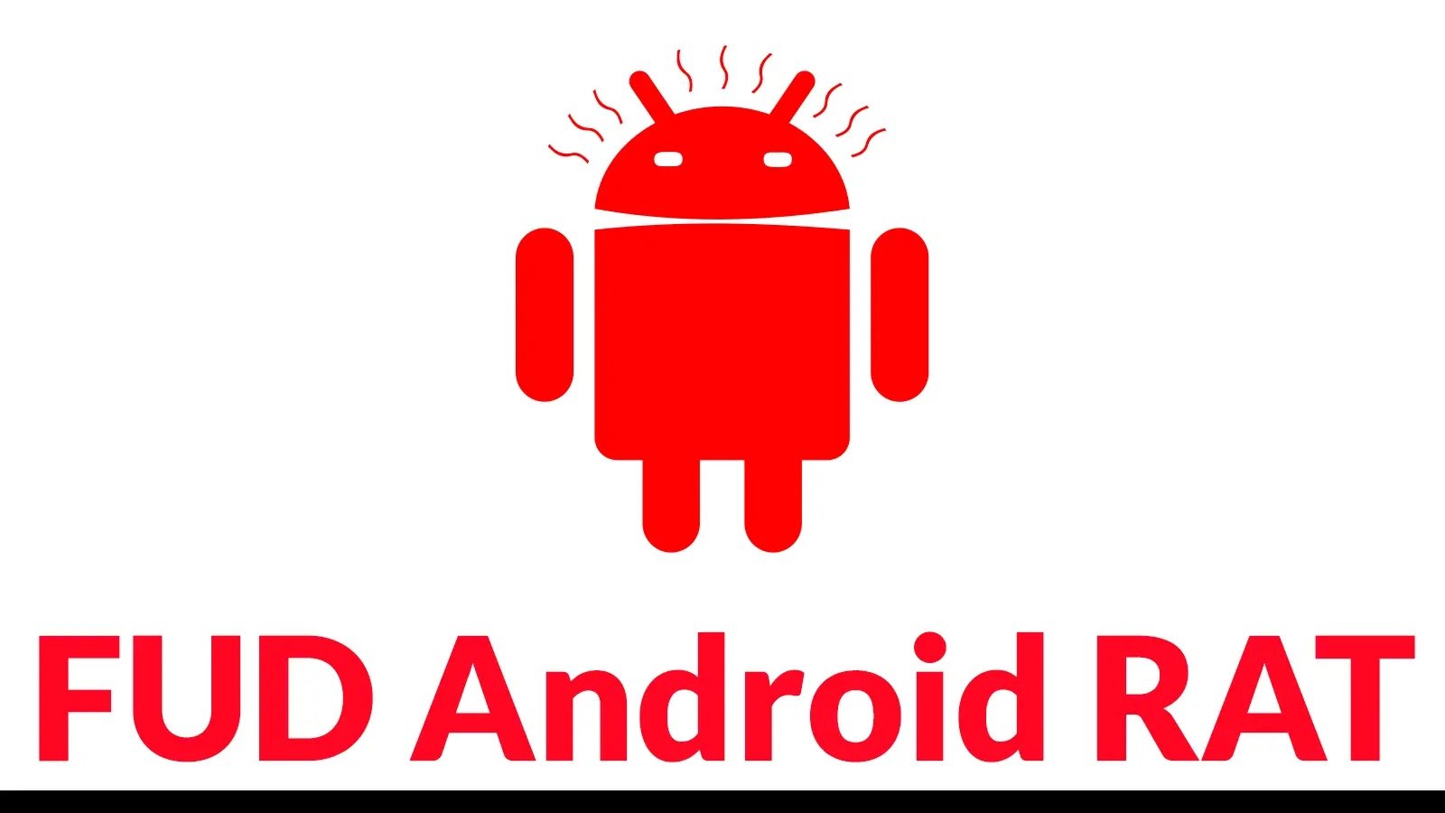 New Fully Undetectable FUD Android RAT Hosted on GitHub