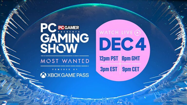How to watch PC Gaming Show: Most Wanted Powered by Xbox Game Pass 2025 — Times, platforms, everything you need to know