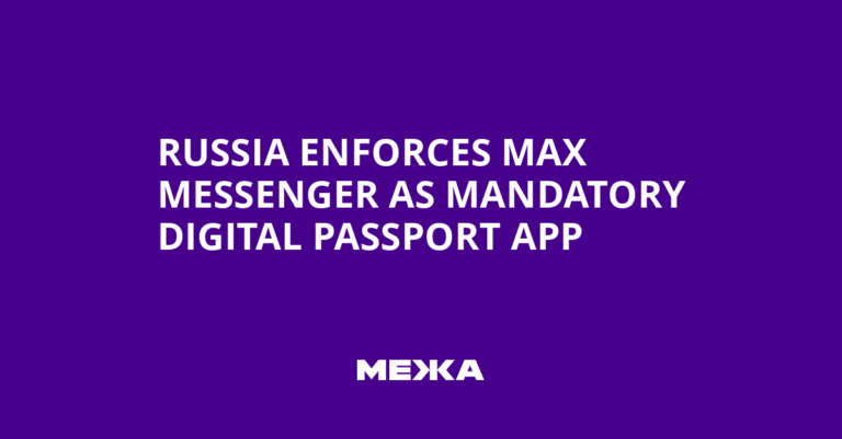 Russia enforces Max messenger as mandatory digital passport app | Ukraine news