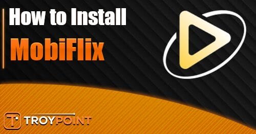 How to Install MobiFlix APK on Firestick/Android (New VOD App)