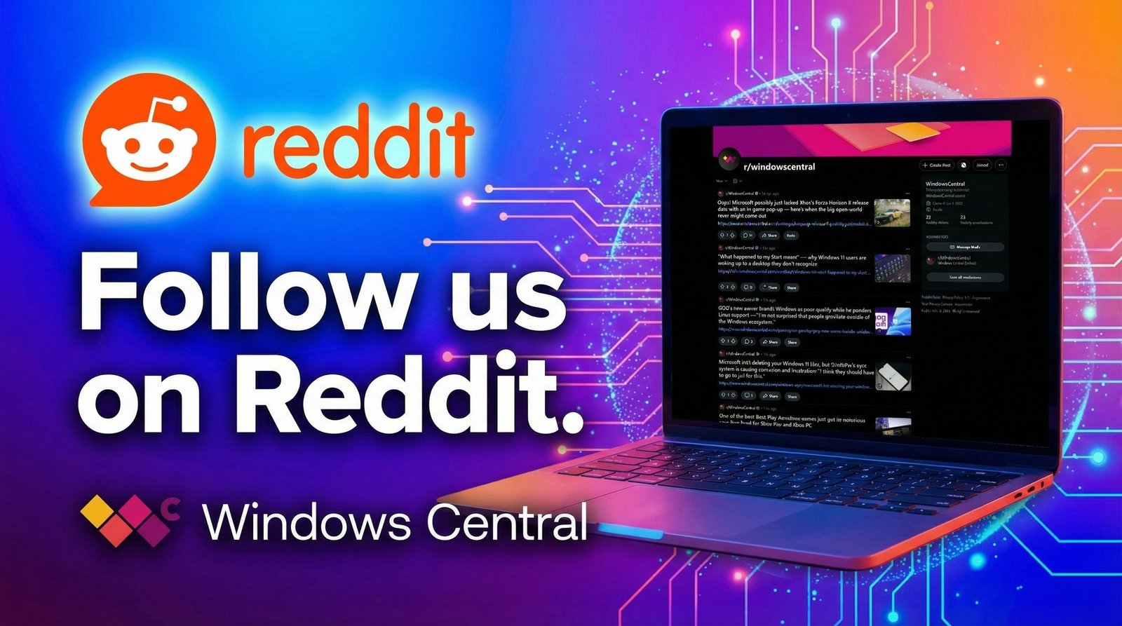Reddit users: r/WindowsCentral is live — join us to shape coverage, boost visibility, and help build the strongest Microsoft community online