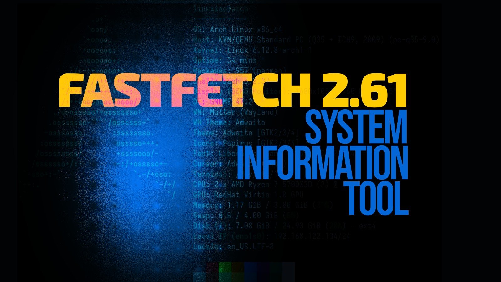 Fastfetch 2.61 System Information Tool Drops Windows 7 and 8 Support