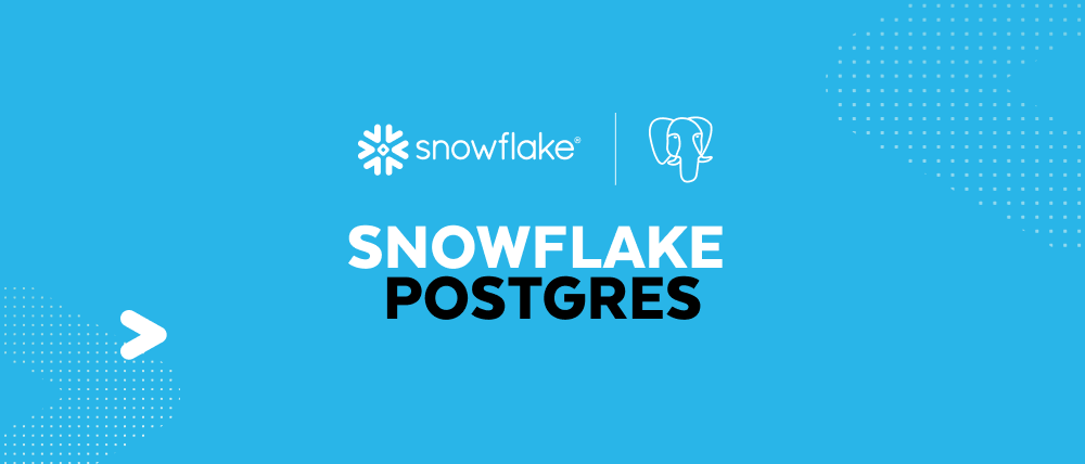 Snowflake Postgres: Unify Postgres and Analytics on One Platform