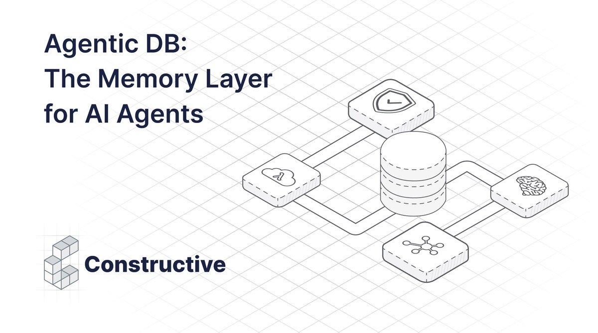 Constructive Open Sources Agentic DB, the Postgres Memory Layer for AI Agents