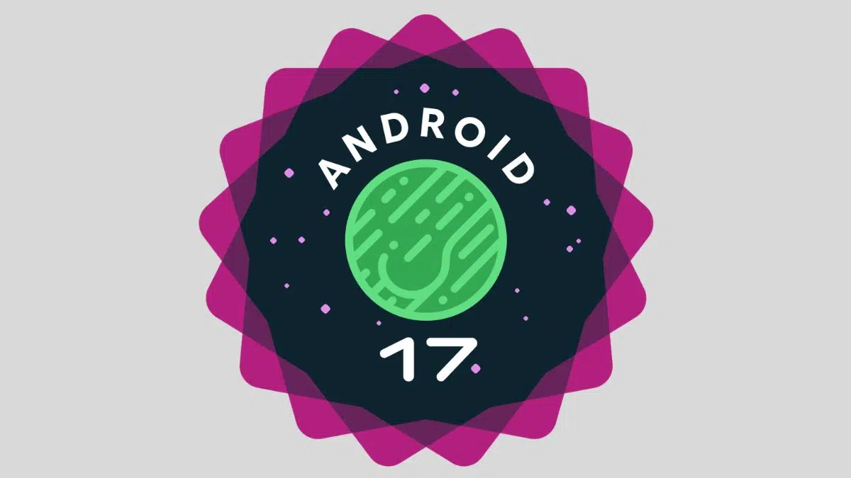 Android 17 Tackles App Layout Issues on Foldables and Tablets