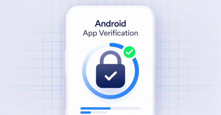 Android Apps Get Public Verification System to Stop Supply Chain Attacks