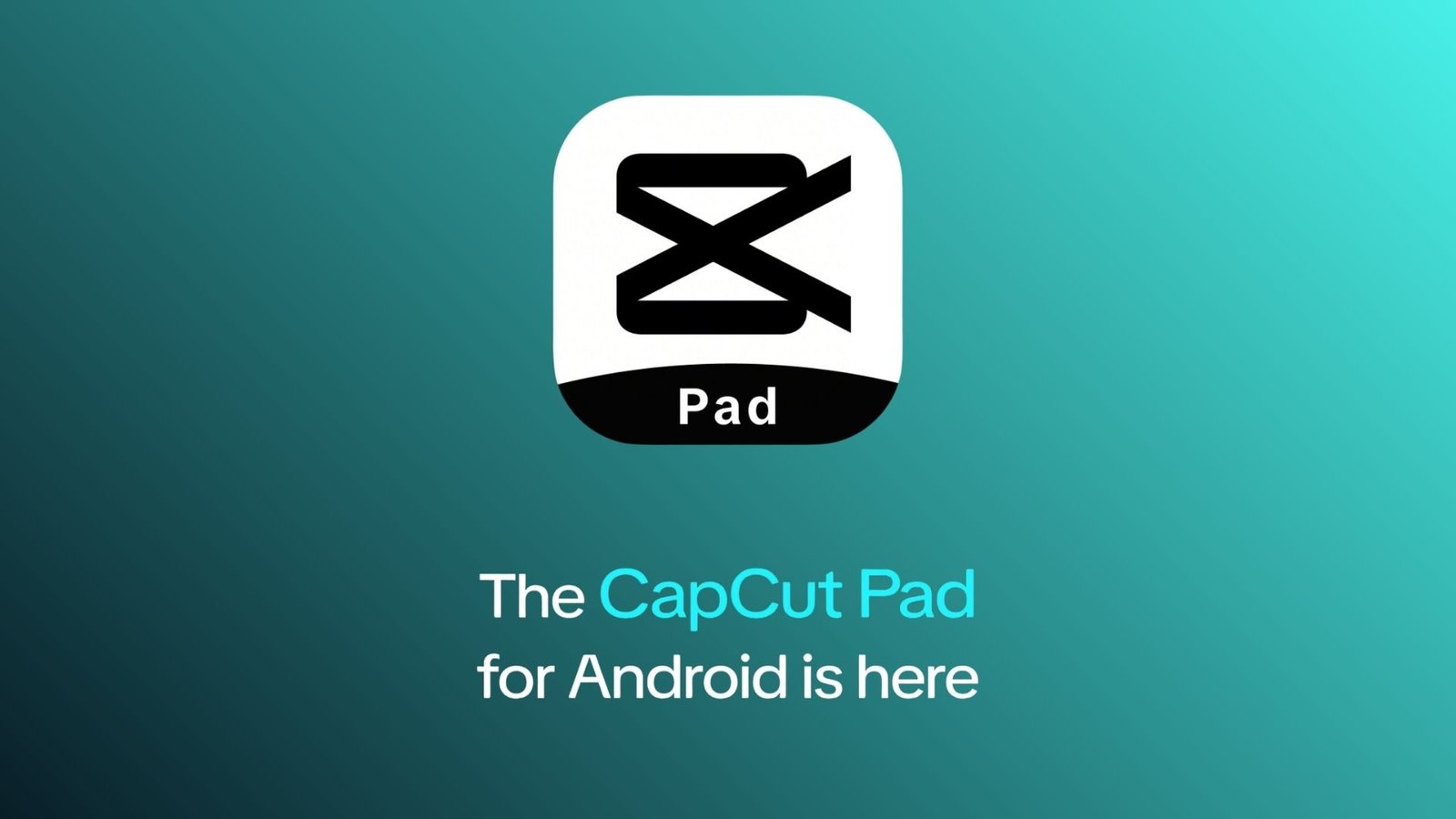 CapCut’s new tablet app makes pro‑style video edits free on Android