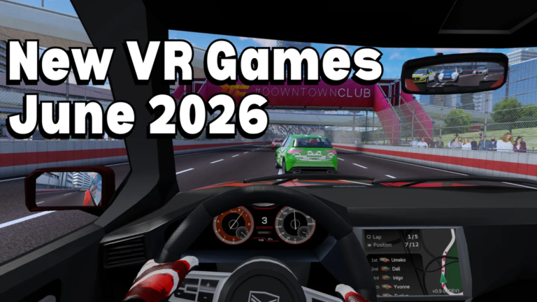 New VR Games & Releases June 2026: Meta Quest, PC VR, PlayStation VR2, & More