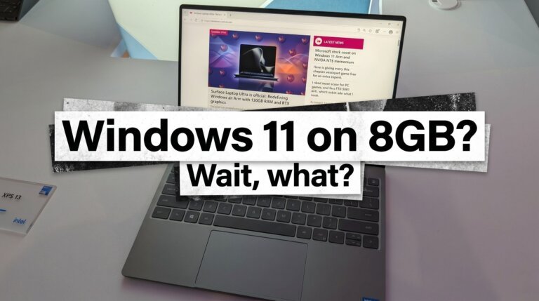 "Not only viable but quite enjoyable": I used Windows 11 with 8GB of RAM to see if it's as bad as everyone says