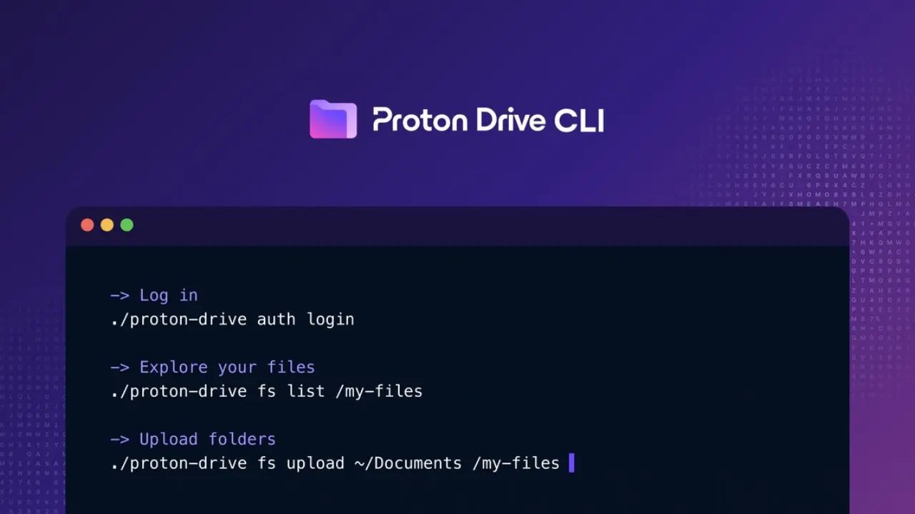 Proton releases Proton Drive CLI for Windows, Mac, and Linux