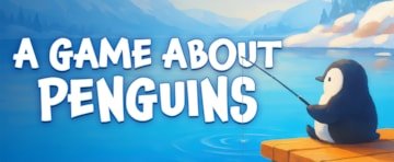 A Game About Penguins Arrives on PC on August 10. Free Prologue Available Now