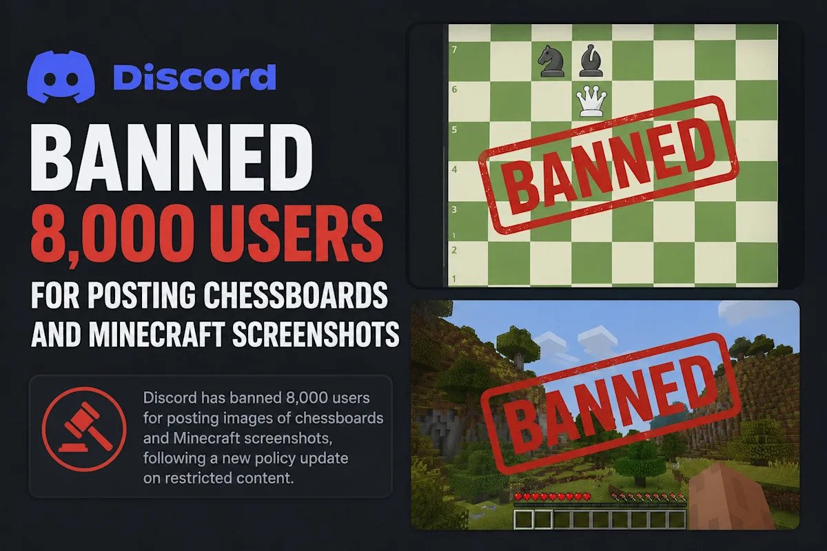 Discord Banned 8,000 Users for Posting Chessboards and Minecraft Screenshots