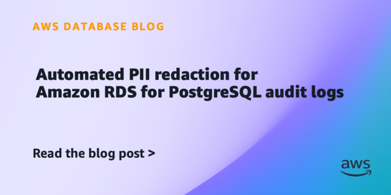 Automated PII redaction for Amazon RDS for PostgreSQL audit logs