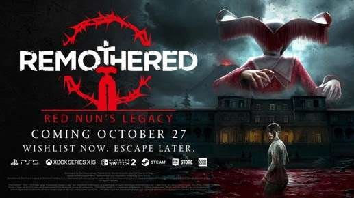 ‘Remothered: Red Nun’s Legacy’ Comes to PC, Nintendo Switch 2, PS5 and Xbox Series X/S this October