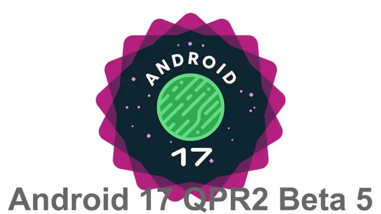 Google Pixel: Android 17 QPR2 Beta 5 Released