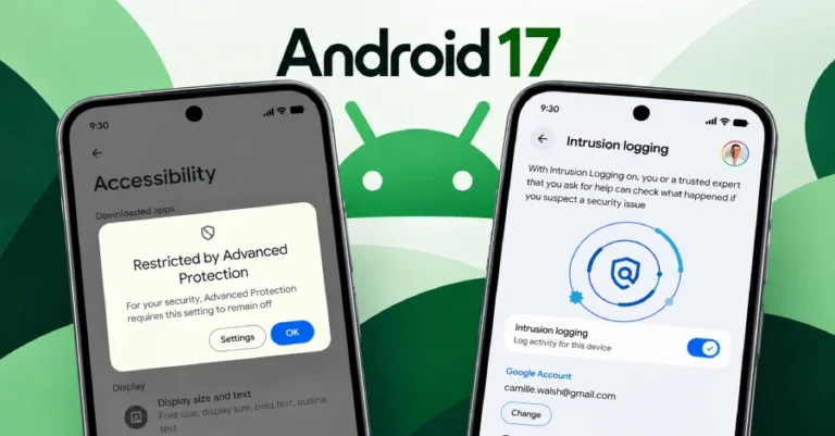 Android 17 Advanced Protection Locks Accessibility Services to Verified Accessibility Tools