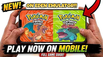 How to play Pokemon Fire red & Leaf green On Android 🔥 ( EDEN EMULATOR GUIDE!! )