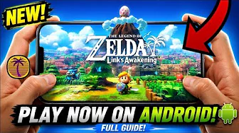 Play Legend of zelda Link's Awakening On Android 🔥